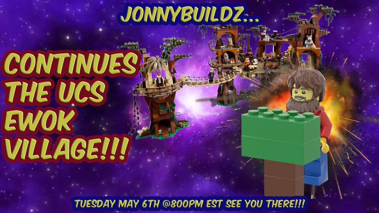 JonnyBuildz...The UCS Ewok Village!!! May the 4th Special!!! Leaks and Reviews!!! Episode 203