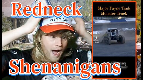 Redneck Shenanigans