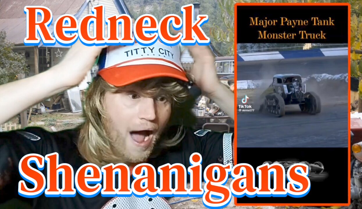 Redneck Shenanigans