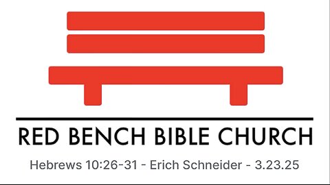 Hebrews 10:26-31 - A Terrifying Expectation of Judgment - 3.23.25
