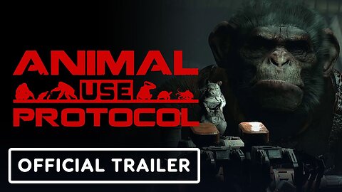 Animal Use Protocol - Official Trailer