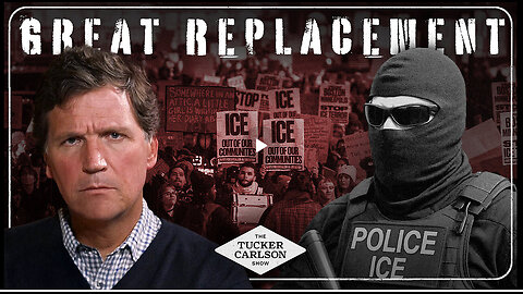 Tucker on What the Violent ICE Protests Are Really About and What It Means for White America