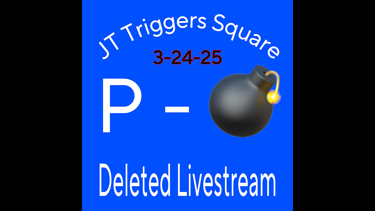3-24-2025 **DELETED** JT Triggers Square