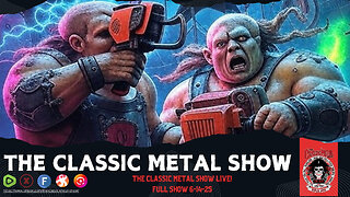 The Classic Metal Show LIVE! 6/14/25 (Full Show)