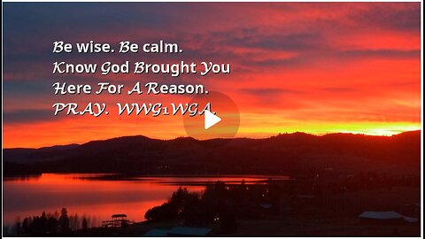 Q-RESEARCH Be wise. Be calm. Know God Brought You Here For A Reason. PRAY. WWG1WGA.
