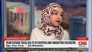 Ilhan Omar Is Upset Somilia Is On Trump's Travel Ban