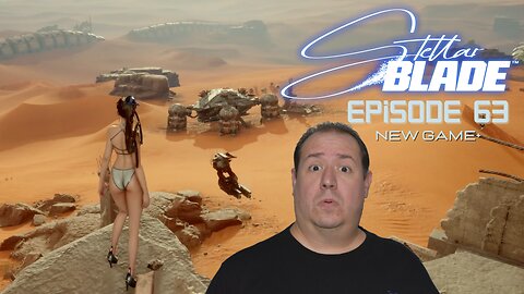Legend of Zelda fan plays Stellar Blade | PlayStation 5 | game play | New Game+ | episode 63