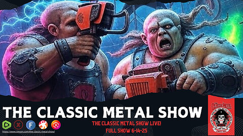 The Classic Metal Show LIVE! 6/14/25