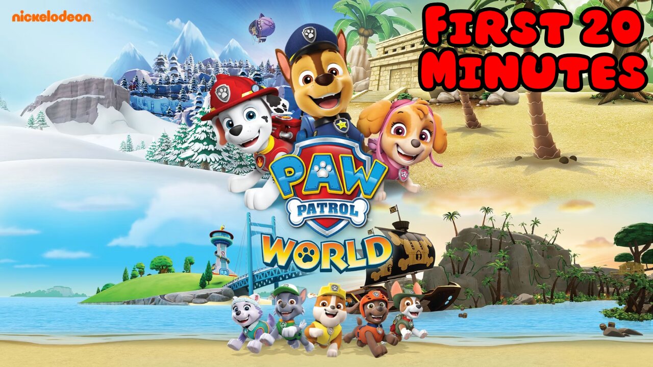 PAW Patrol World - First 20 Minutes (No Commentary Gameplay)