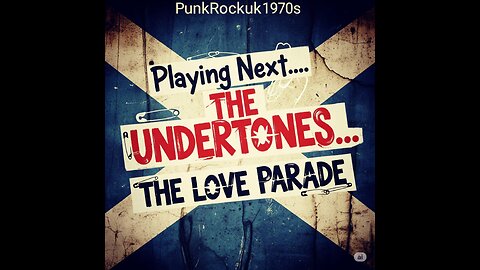 The Undertones - The Love Parade