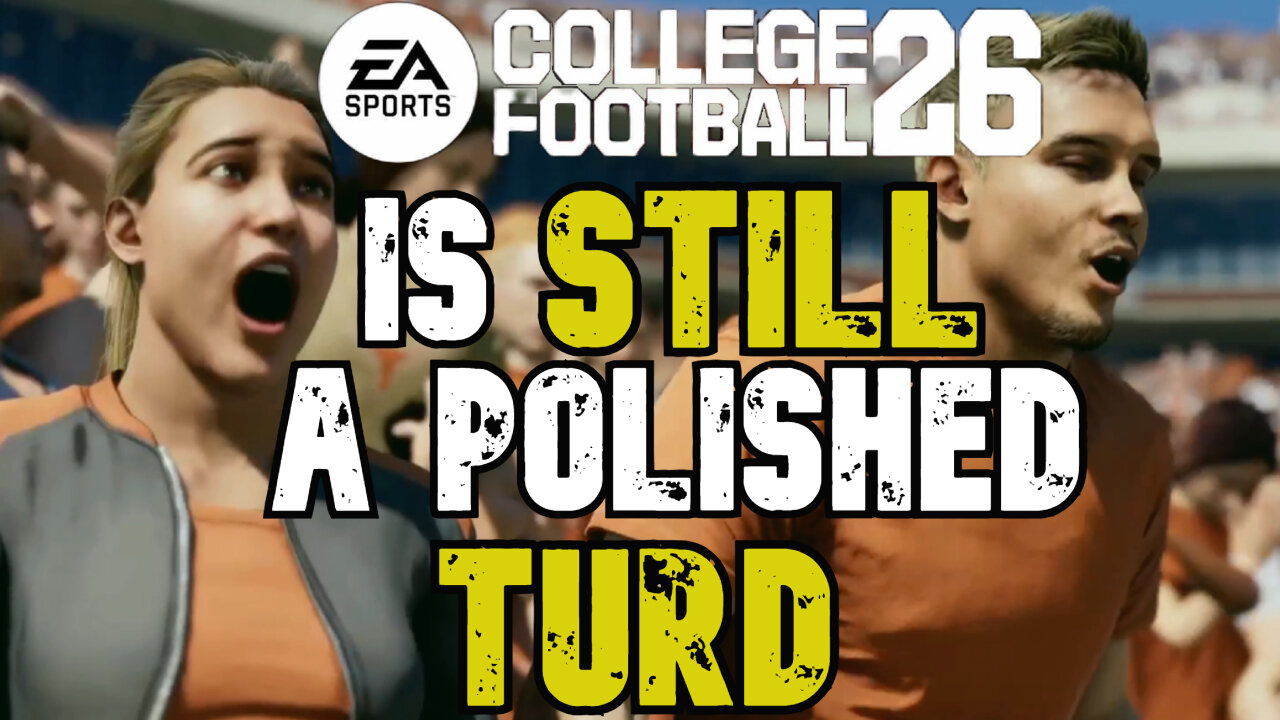 EA College Football 26 Review: It's STILL A Polished Turd