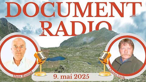 Document Radio med Hans Rustad og Charles Utvik 9. mai 2025