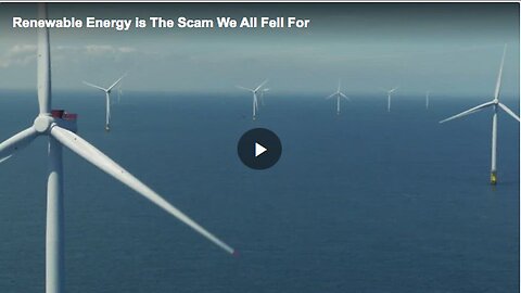 "Debunking the Myth: Renewable Energy as a Scam"