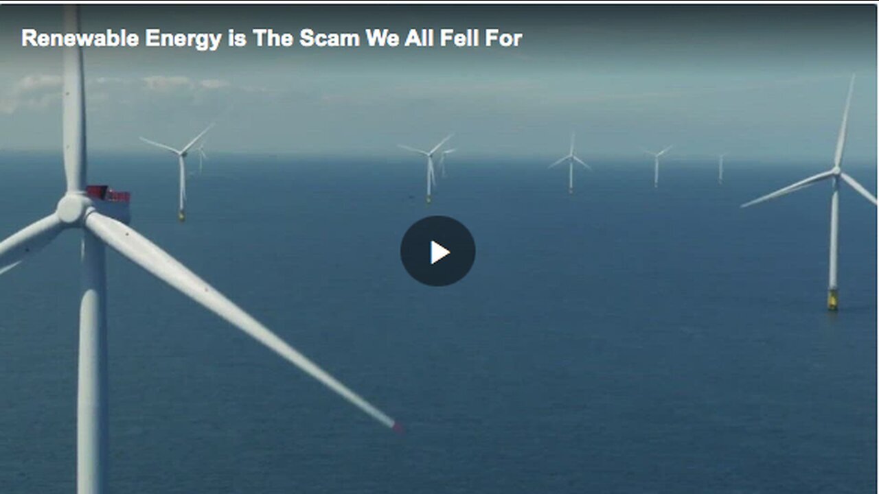 "Debunking the Myth: Renewable Energy as a Scam"