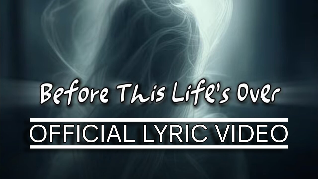 Before This Life's Over | Official Lyric Video | Yes That Kenny Music