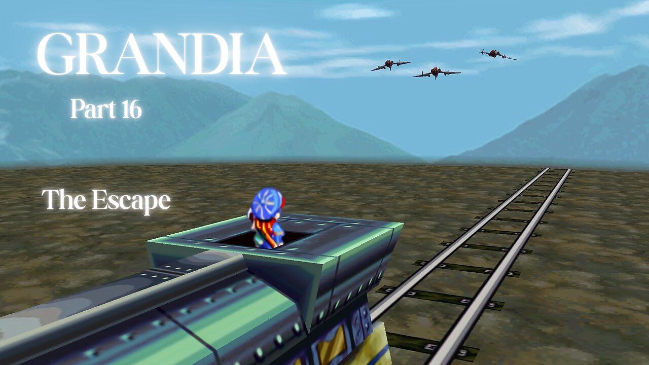 Grandia Part 16 - The Escape