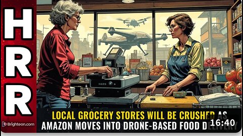 Local grocery stores will be CRUSHED as Amazon moves into drone-based food delivery