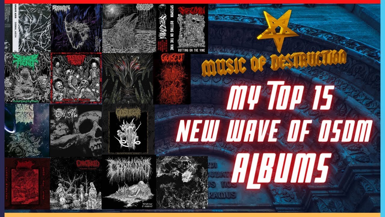 ☠My Top 15 New Wave Of OSDM Albums☠
