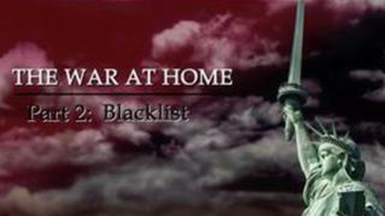 The war at home Part 2 - Blacklist