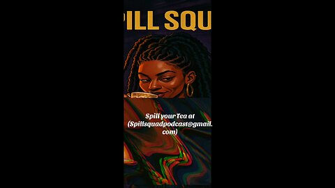 “Spill Squad Live: Beauty, Brains & a Little Bit of Chaos”