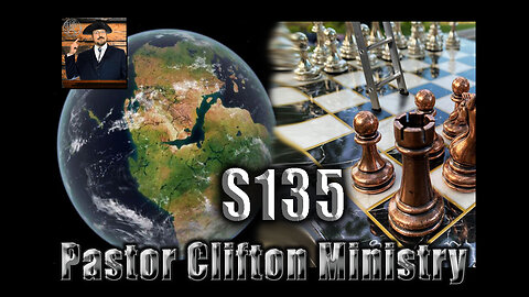 S135 Pastor Clifton Explains Cataclysm P2 8 & Trust