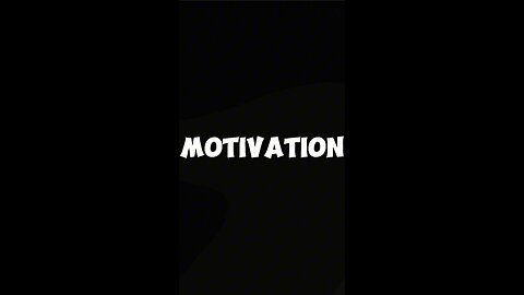 life changing motivation