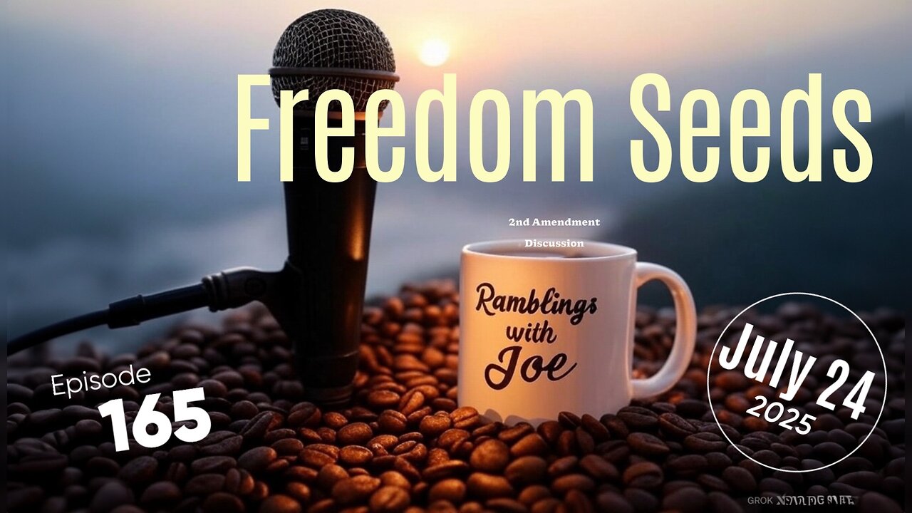 Ramblings with Joe 165