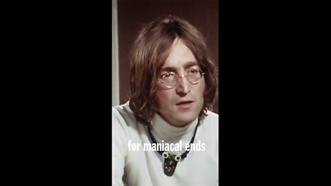 John Lennon: "Our society is run by insane people for insane objectives." (6 June 1968)
