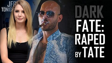 Dark Fate: Raped By Tate | JFGT #1322