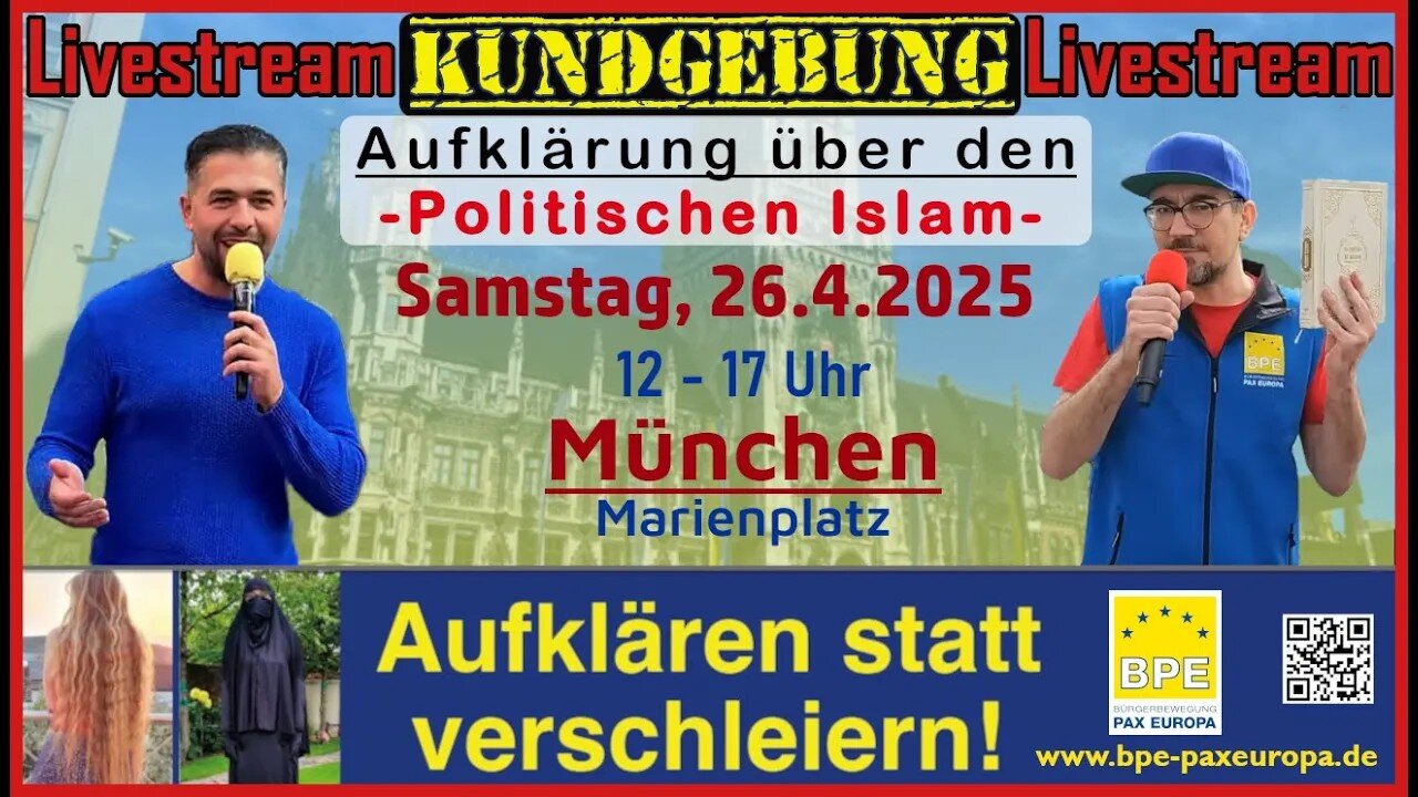 AB 12uhr🚨LIVE-LINK IN DER BESCHREIBUNG🚨 BPE Kundgebung-München am 26.04.2025