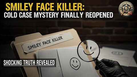 Smiley Face Killer: Cold Case Mystery Finally Reopened 😱🔍 | Shocking Truth Revealed