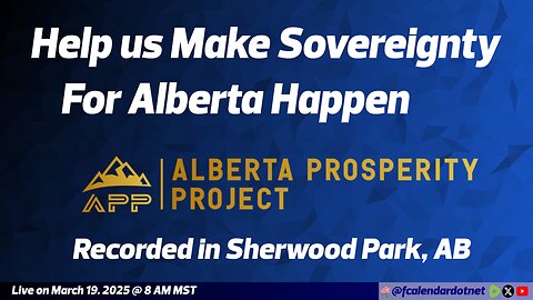 FreedomCalendar.net TV #022: Help us make Sovereignty for Alberta Happen