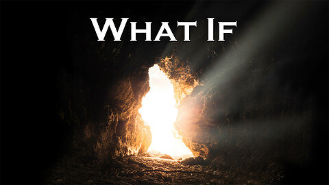 What if Jesus Didn’t Rise Again?