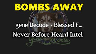 Gene Decode BOMBS AWAY 6.1.25 - Worldwide Martial Law, Mass Arrests!