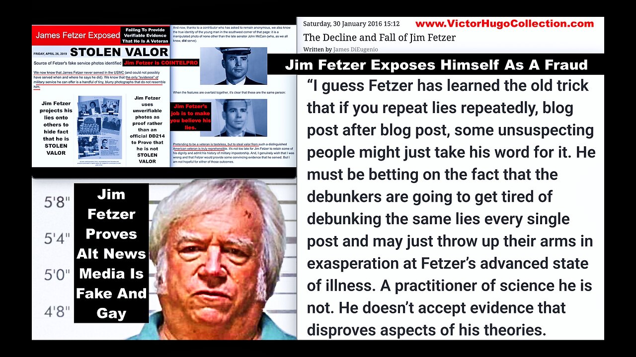 Jim Fetzer Hides His Stolen Valor Failure To Provide DD214 By Slandering Proven Veteran Victor Hugo