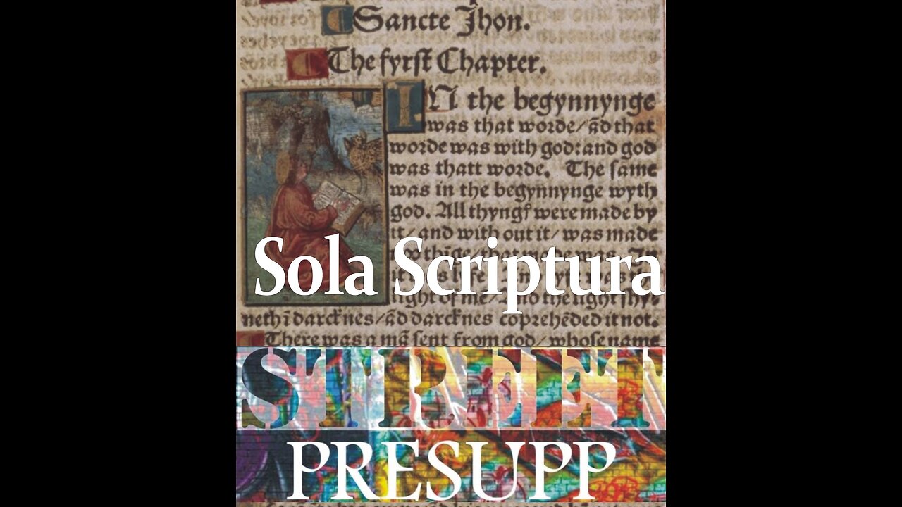 Sola Scriptura means Final Authority