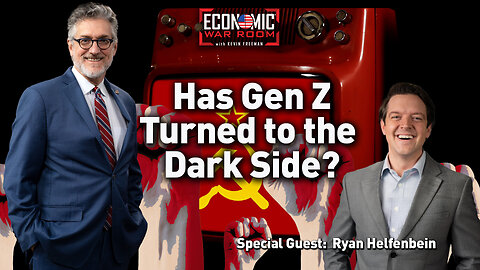 Has Gen Z Turned to the Dark Side? | Guest: Ryan Helfenbein | Ep 359
