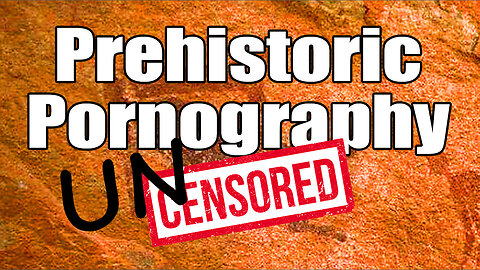 Prehistoric Pornography