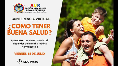 18-07-2025 ¿COMO TENER BUENA SALUD?