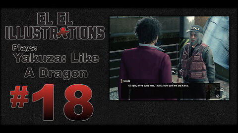El El Plays Yakuza Like a Dragon Episode 18: Truth and Justice