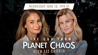 Live Q&A From Planet Chaos with Mel K & Special Guest Liz Crokin 6-18-25
