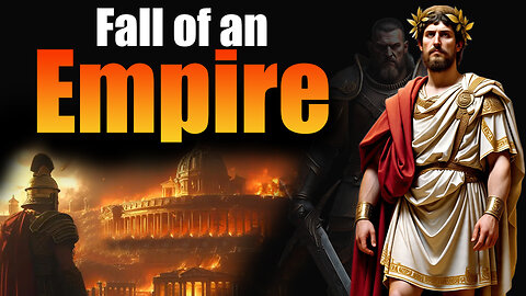 The Untold Secrets Behind the Fall of the Roman Empire | How Did It All Collapse