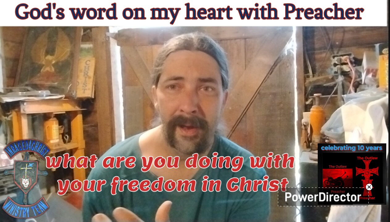 God's word on my heart: what are you doing with your freedom in Christ #theoutlawpreacher