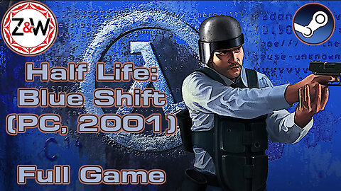 Half Life: Blue Shift (PC, 2001) Longplay (No commentary)