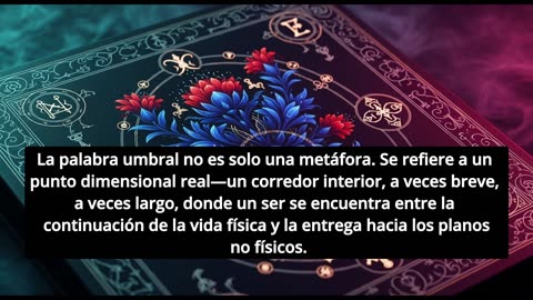 Dialogos con los Centinelas y los Guardianes del Umbra: El Umbral es la Muerte?