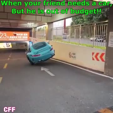When Your Friend Needs a Car but He Is Out of Budget