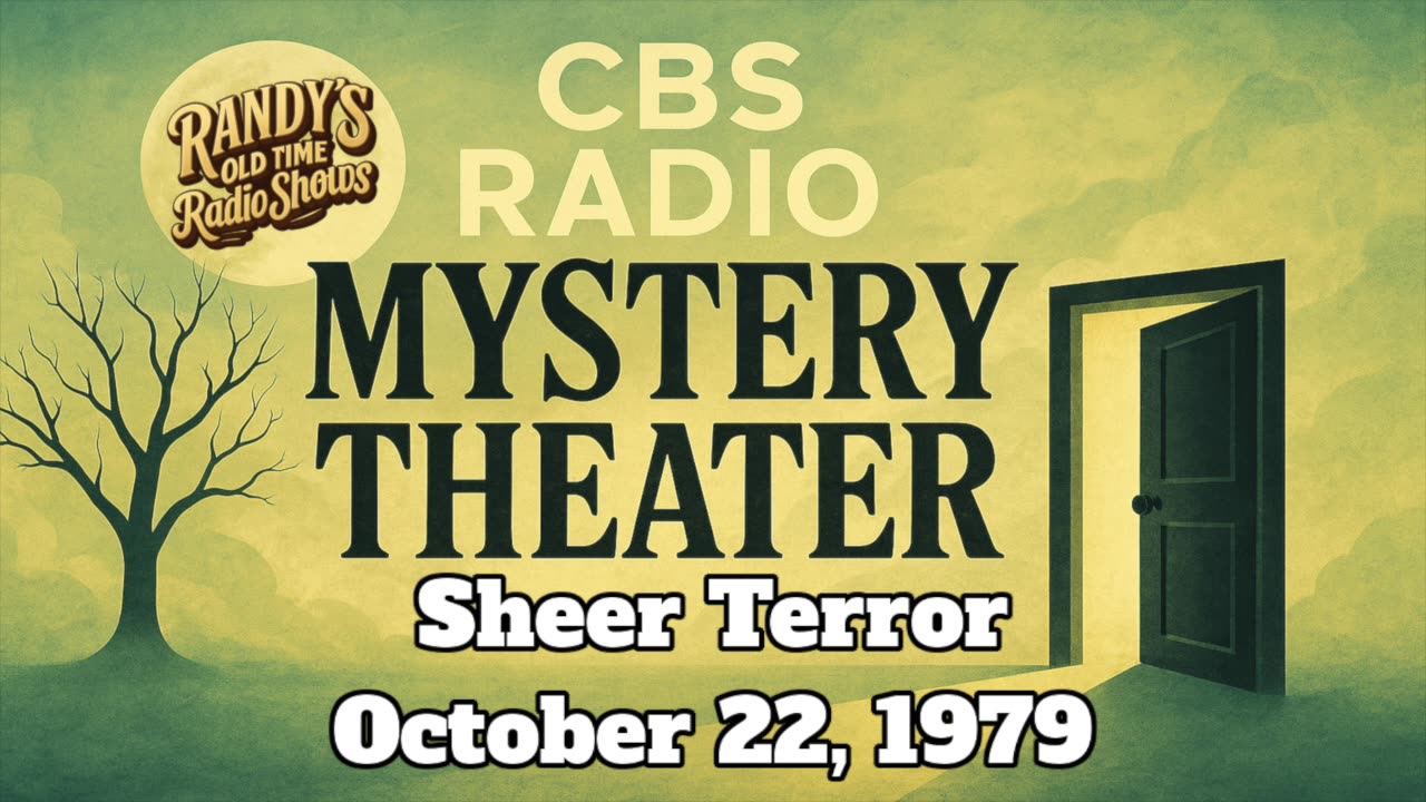 79-10-22 CBS Radio Mystery Theater Sheer Terror