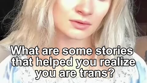 What are some stories that helped you realize you are trans?