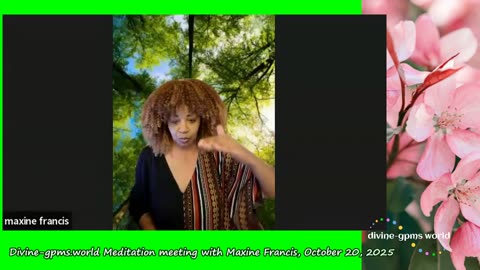 Divine-gpms.world Meditation with Maxime Francis, October 20, 2025