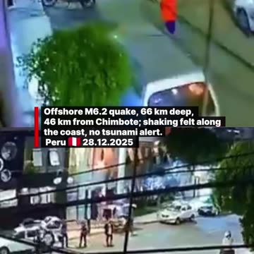 Offshore M6.2 quake, 66 km deep, 46 km from Chimbote. Peru 🇵🇪 28.12.2025